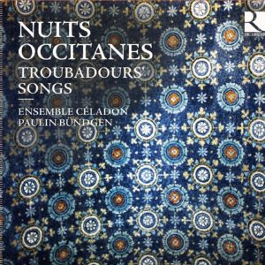 Nuits occitanes: Troubadours' Songs